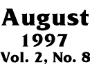 August 1997 -- Vol. 2, No. 8