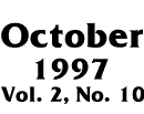 October 1997 -- Vol. 2, No. 10