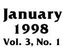 January 1998 -- Vol. 3, No. 1