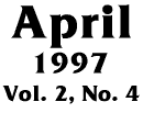 April 1997 -- Vol. 2, No. 4